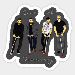 Sons Of Democracy Sticker